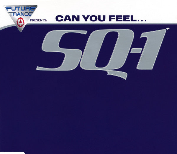 SQ-1 : Can You Feel... (CD, Maxi)