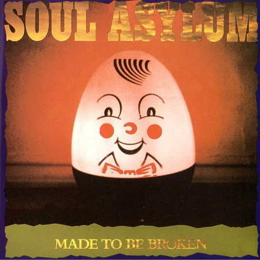 Soul Asylum (2) : Made To Be Broken (CD, Album)
