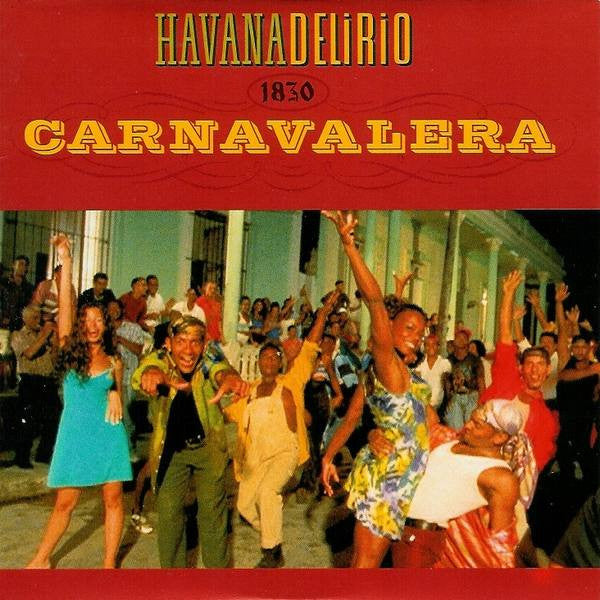 Havana Delirio : Carnavalera (CD, Single, Car)