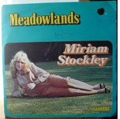 Miriam Stockley : Meadowlands (7")