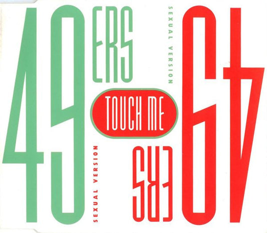 49ers : Touch Me (Sexual Version) (CD, Maxi)