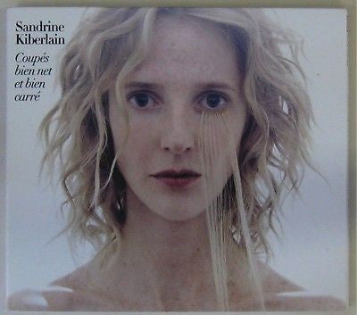 Sandrine Kiberlain : Coupés Bien Net Et Bien Carré (CD, Album, Enh, Dig)