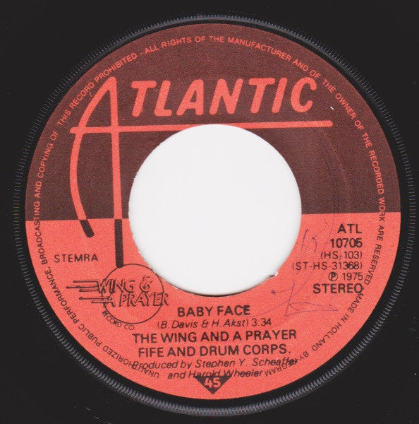 The Wing And A Prayer Fife And Drum Corps* : Baby Face (7", Single)