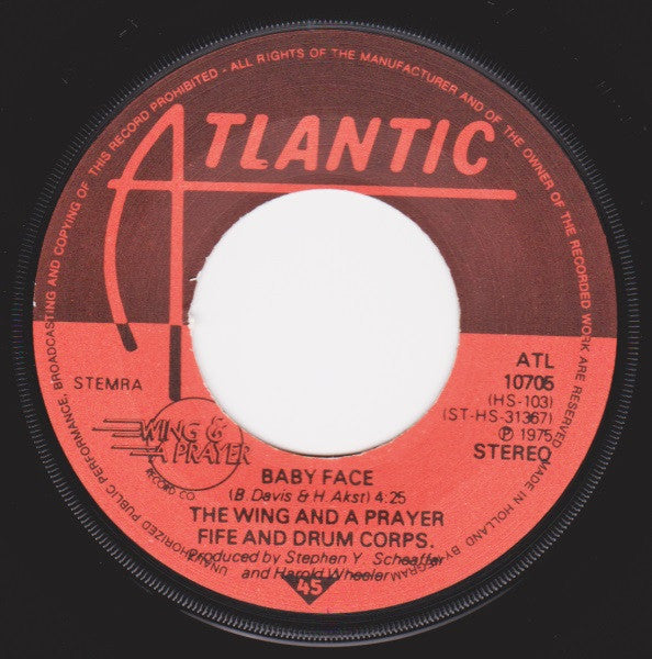 The Wing And A Prayer Fife And Drum Corps* : Baby Face (7", Single)