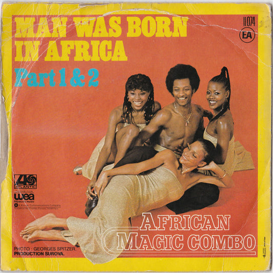African Magic Combo : Man Was Born In Africa (Part 1 & 2) (7", Single)
