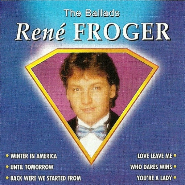 René Froger : The Ballads (CD, Comp, RE)