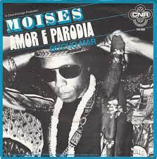 Moïses : Amor E Parodia (7")