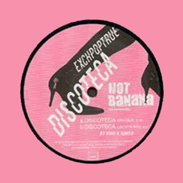 Exchpoptrue : Discoteca (12")
