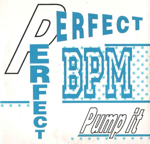Perfect BPM : Pump It (CD, Maxi, Car)