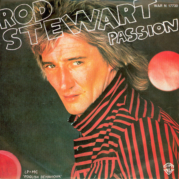 Rod Stewart : Passion (7", Single)