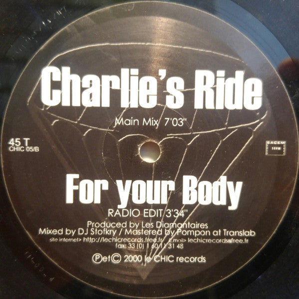 Les Diamantaires : For Your Body / Charlie's Ride (12")