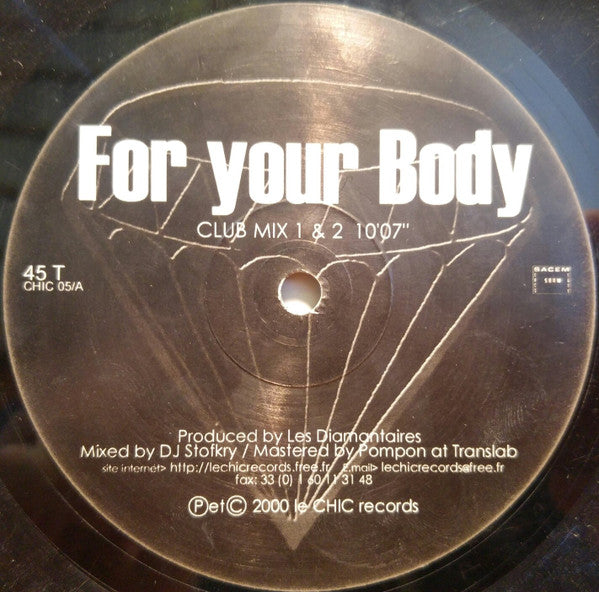 Les Diamantaires : For Your Body / Charlie's Ride (12")