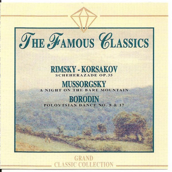 Nikolai Rimsky-Korsakov, Modest Mussorgsky, Alexander Borodin : Scheherazade, Op. 35 - A Night On The Bare Mountain - Polovtsian Dance No. 8 & No. 17 (CD, Comp)