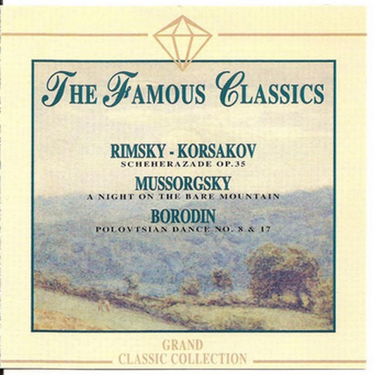 Nikolai Rimsky-Korsakov, Modest Mussorgsky, Alexander Borodin : Scheherazade, Op. 35 - A Night On The Bare Mountain - Polovtsian Dance No. 8 & No. 17 (CD, Comp)