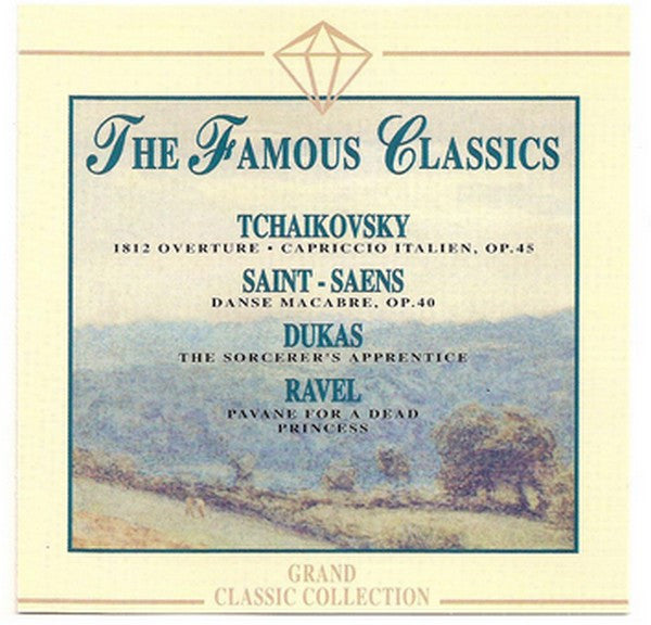 Pyotr Ilyich Tchaikovsky, Camille Saint-Saëns, Paul Dukas, Maurice Ravel : 1812 Overture - Capriccio Italien, Op. 45 - Danse Macabre, Op. 40 - The Sorcerer's Apprentice - Pavane For A Dead Princess (CD, Comp)