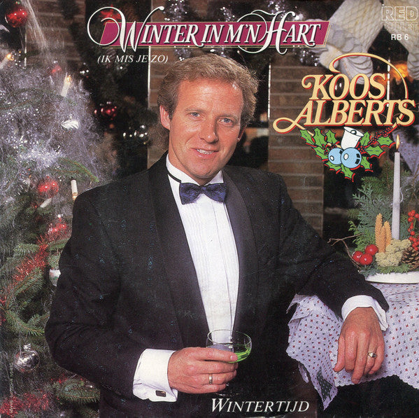 Koos Alberts : Winter In M'n Hart (Ik Mis Je Zo) (7", Single)