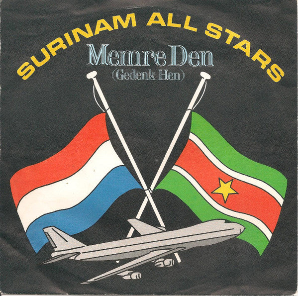 Surinam All Stars : Memre Den (Gedenk Hen) (7", Single)