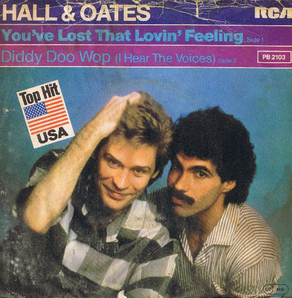 Daryl Hall & John Oates : You've Lost That Lovin' Feeling (7", Single)