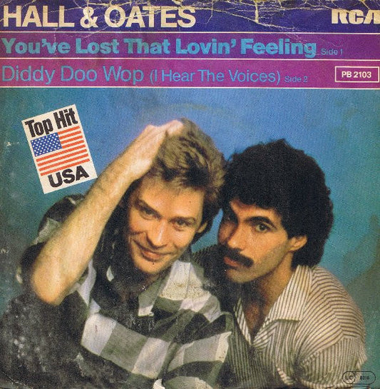 Daryl Hall & John Oates : You've Lost That Lovin' Feeling (7", Single)