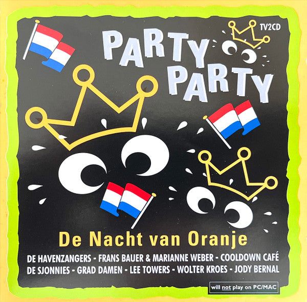 Various : Party Party - De Nacht Van Oranje (2xCD, Comp)