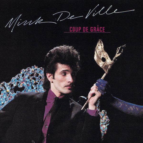 Mink DeVille : Coup De Grâce (CD, Album)