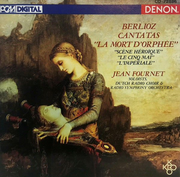 Hector Berlioz, Jean Fournet, Dutch Radio Choir & Dutch Radio Symphony Orchestra : La Mort D'Orphee - Scene Heroique - Le Cinq Mai - L'Imperiale  (CD, Album)
