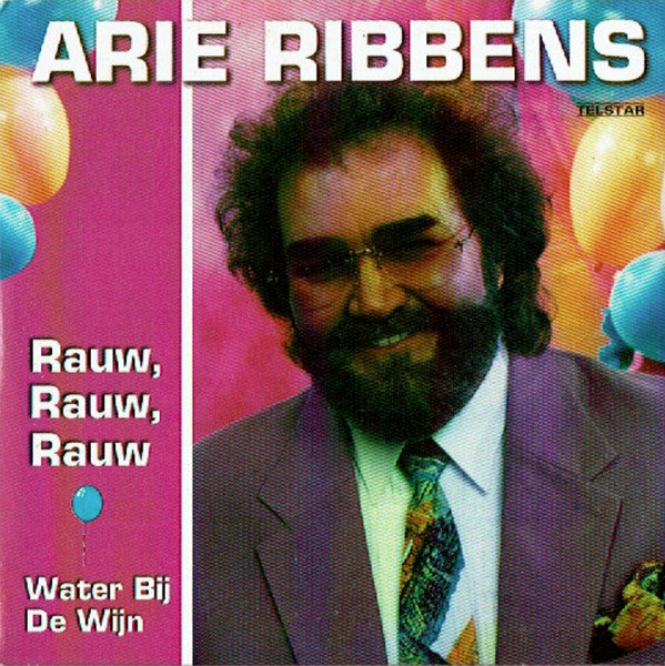 Arie Ribbens : Rauw, Rauw, Rauw (CD, Single)