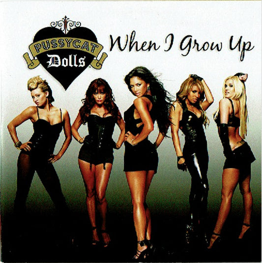 The Pussycat Dolls : When I Grow Up (CD, Single, Car)