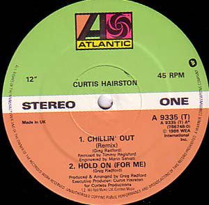 Curtis Hairston : Chillin' Out (Remix) (12")