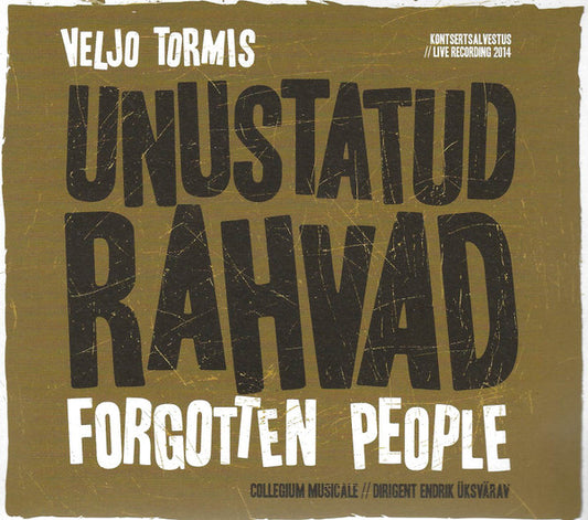 Veljo Tormis, Collegium Musicale, Endrik Üksvärav : Unustatud Rahvad - Forgotten Peoples (2xCD, Album)