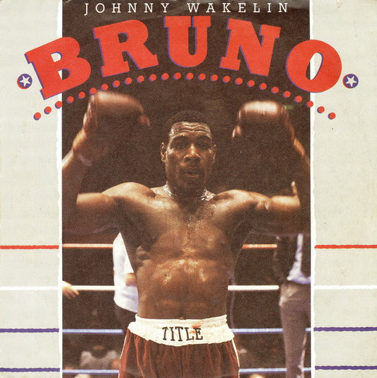 Johnny Wakelin : Bruno (7", Single)
