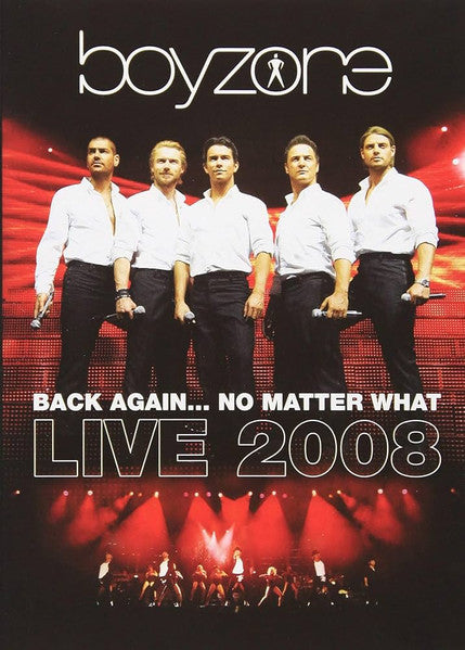 Boyzone : Back Again... No Matter What Live 2008 (2xDVD-V, Multichannel, DTS)