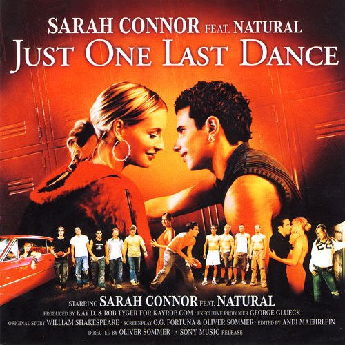 Sarah Connor Featuring Natural (2) : Just One Last Dance (CD, Single)