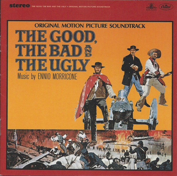 Ennio Morricone : The Good, The Bad And The Ugly (Original Motion Picture Soundtrack) (CD, Album, RE, RM)