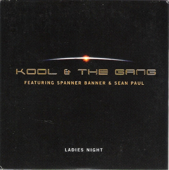 Kool & The Gang Feat. Spanner Banner & Sean Paul : Ladies  Night (CD, Single)