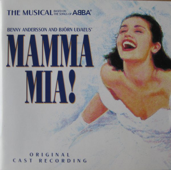 Björn Ulvaeus & Benny Andersson : Mamma Mia! The Musical Based On The Songs Of ABBA (Original Cast Recording) (CD, Album)