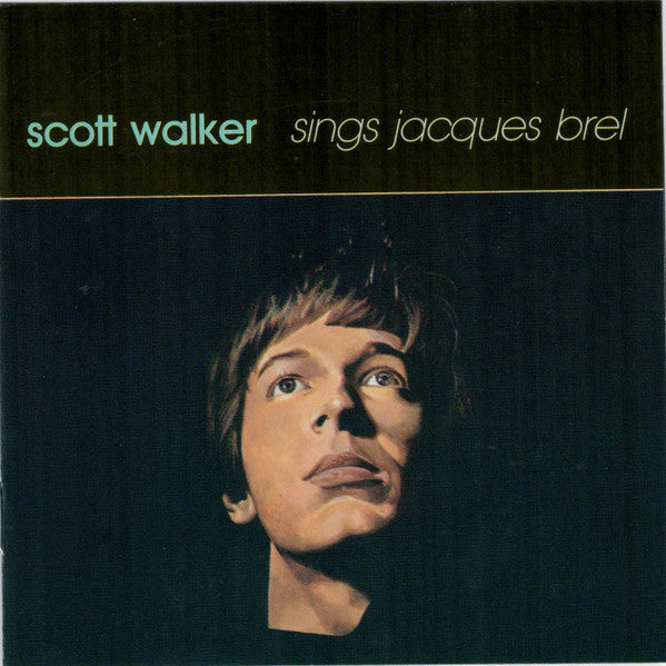 Scott Walker : Scott Walker Sings Jacques Brel (CD, Comp, RE, PMD)
