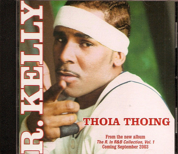 R. Kelly : Thoia Thoing (CD, Single, Promo)