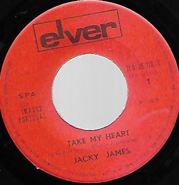 Jacky James : Take My Heart (7", Single)