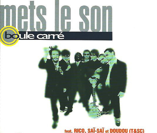 Boule Carré : Mets Le Son (CD, Maxi)