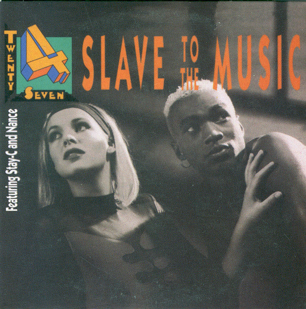 Twenty 4 Seven Featuring Stay-C And Nance : Slave To The Music (CD, Single, Car)