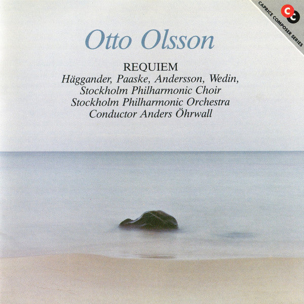 Otto Olsson, MariAnne Häggander, Else Paaske, Anders Andersson (10), Lage Wedin, Stockholms Filharmoniska Kör, Stockholms Filharmoniska Orkester, Anders Öhrwall : Requiem  (CD, Album, RE)