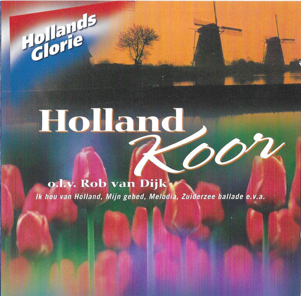 Holland Koor : Hollands Glorie (CD, Album)