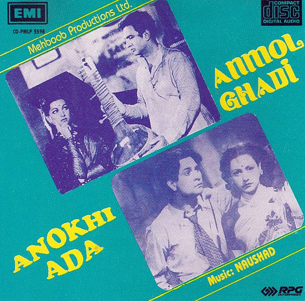 Naushad : Anmol Ghadi / Anokhi Ada (CD, Comp)