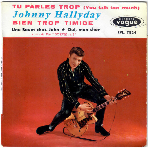Johnny Hallyday : Tu Parles Trop (You Talk Too Much) (7", EP)