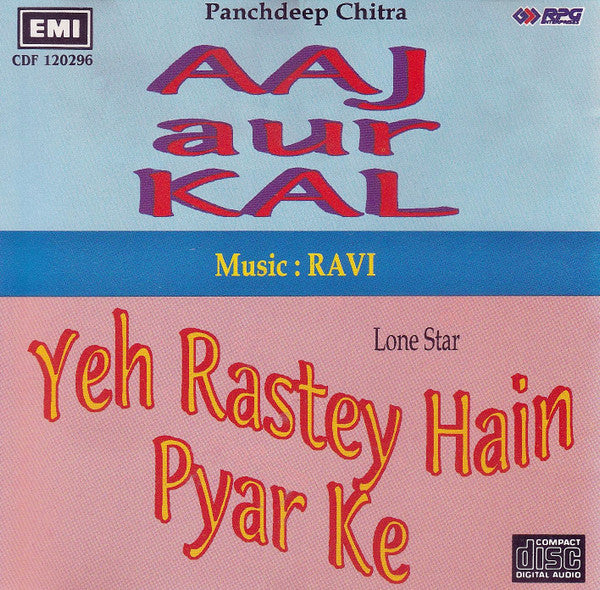 Ravi : Aaj Aur Kal / Yeh Rastey Hain Pyar Ke (CD)