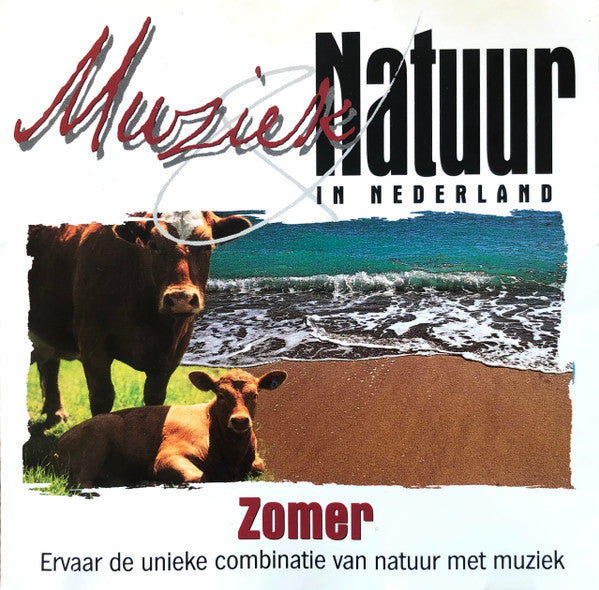 Radical (7) : Muziek & Natuur In Nederland - Zomer (CD)
