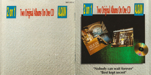 Alquin : Nobody Can Wait Forever / Best Kept Secret (CD, Album, Comp, RM)