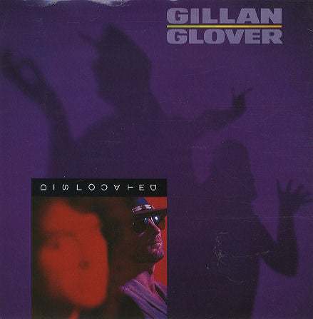 Gillan & Glover : Dislocated (7", Single)