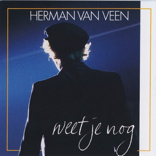 Herman van Veen : Weet Je Nog (CD, Comp, RP)